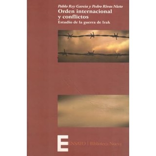 Orden internacional y conflictos estudio de la Guerra de Irak
